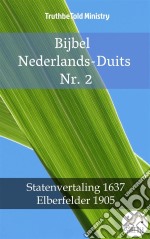 Bijbel Nederlands-Duits Nr. 2Statenvertaling 1637 - Elberfelder 1905. E-book. Formato EPUB ebook