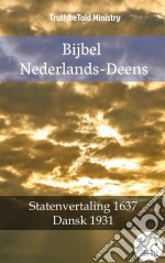 Bijbel Nederlands-DeensStatenvertaling 1637 - Dansk 1931. E-book. Formato EPUB ebook