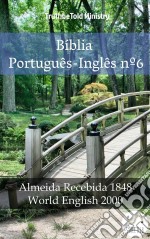 Bíblia Português-Inglês nº6Almeida Recebida 1848 - World English 2000. E-book. Formato EPUB ebook