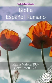 Biblia Español RumanoReina Valera 1909 - Cornilescu 1921. E-book. Formato EPUB ebook