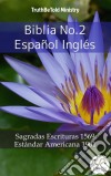 Biblia No.3 Español InglésSagradas Escrituras 1569 - Estándar Americana 1901. E-book. Formato EPUB ebook