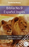 Biblia No.9 Español InglésReina Valera 1909 - Webster´s 1833. E-book. Formato EPUB ebook