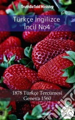 Türkçe Ingilizce Incil No42001 Türkçe Tercümesi - Geneva 1560. E-book. Formato EPUB ebook