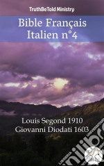 Bible Français Italien n°4Louis Segond 1910 - Giovanni Diodati 1603. E-book. Formato EPUB ebook