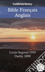 Bible Français Anglais No2Louis Segond 1910 - Darby 1890. E-book. Formato EPUB ebook