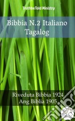 Bibbia N.2 Italiano TagalogRiveduta Bibbia 1924 - Ang Biblia 1905. E-book. Formato EPUB ebook