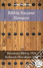 Bibbia Italiano SlovaccoRiveduta Bibbia 1924 - Rohacek Slovakian 1936. E-book. Formato EPUB ebook