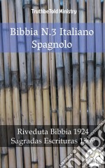 Bibbia N.3 Italiano SpagnoloRiveduta Bibbia 1924 - Sagradas Escrituras 1569. E-book. Formato EPUB ebook