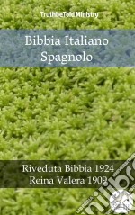 Bibbia Italiano SpagnoloRiveduta Bibbia 1924 - Reina Valera 1909. E-book. Formato EPUB ebook