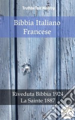 Bibbia Italiano FranceseRiveduta Bibbia 1924 - La Sainte 1887. E-book. Formato EPUB ebook