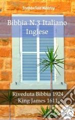 Bibbia N.3 Italiano IngleseRiveduta Bibbia 1924 - King James 1611. E-book. Formato EPUB ebook