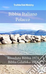 Bibbia Italiano PolaccoRiveduta Bibbia 1924 - Biblia Gdanska 1881. E-book. Formato EPUB ebook