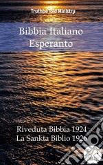 Bibbia Italiano EsperantoRiveduta Bibbia 1924 - La Sankta Biblio 1926. E-book. Formato EPUB ebook