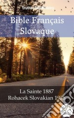 Bible Français SlovaqueLa Sainte 1887 - Rohacek Slovakian 1936. E-book. Formato EPUB ebook