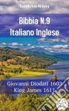 Bibbia N.9 Italiano IngleseGiovanni Diodati 1603 - King James 1611. E-book. Formato EPUB ebook