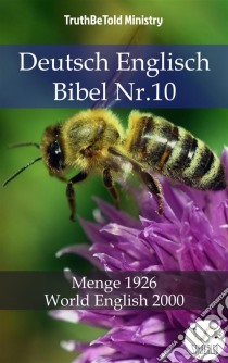 Deutsch Englisch Bibel Nr.10Menge 1926 - World English 2000. E-book. Formato EPUB ebook di Truthbetold Ministry