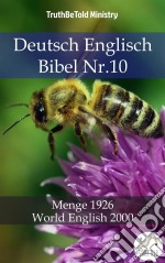 Deutsch Englisch Bibel Nr.10Menge 1926 - World English 2000. E-book. Formato EPUB ebook