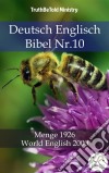 Deutsch Englisch Bibel Nr.10Menge 1926 - World English 2000. E-book. Formato EPUB ebook