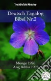 Deutsch Tagalog Bibel Nr.2Menge 1926 - Ang Biblia 1905. E-book. Formato EPUB ebook