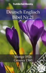 Deutsch Englisch Bibel Nr.21Menge 1926 - Geneva 1560. E-book. Formato EPUB ebook