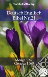 Deutsch Englisch Bibel Nr.21Menge 1926 - Geneva 1560. E-book. Formato EPUB ebook