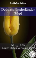 Deutsch Niederländer BibelMenge 1926 - Statenvertaling 1637. E-book. Formato EPUB ebook