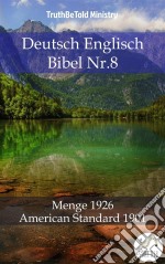 Deutsch Englisch Bibel Nr.8Menge 1926 - American Standard 1901. E-book. Formato EPUB ebook