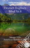 Deutsch Englisch Bibel Nr.8Menge 1926 - American Standard 1901. E-book. Formato EPUB ebook