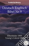 Deutsch Englisch Bibel Nr.9Elberfelder 1905 - Young´s Literal 1898. E-book. Formato EPUB ebook