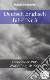 Deutsch Englisch Bibel Nr.27Elberfelder 1905 - World English 2000. E-book. Formato EPUB ebook