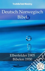 Deutsch Norwegisch BibelElberfelder 1905 - Bibelen 1930. E-book. Formato EPUB ebook