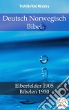 Deutsch Norwegisch BibelElberfelder 1905 - Bibelen 1930. E-book. Formato EPUB ebook