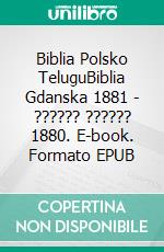 Biblia Polsko TeluguBiblia Gdanska 1881 - ?????? ?????? 1880. E-book. Formato EPUB ebook