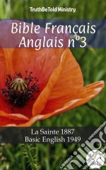 Bible Français Anglais n°3La Sainte 1887 - Basic English 1949. E-book. Formato EPUB ebook