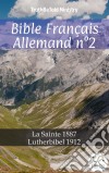 Bible Français Allemand n°2La Sainte 1887 - Lutherbibel 1912. E-book. Formato EPUB ebook