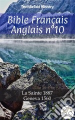 Bible Français Anglais n°10La Sainte 1887 - Geneva 1560. E-book. Formato EPUB ebook