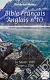 Bible Français Anglais n°10La Sainte 1887 - Geneva 1560. E-book. Formato EPUB ebook