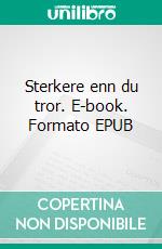 Sterkere enn du tror. E-book. Formato EPUB ebook