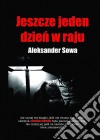 Jeszcze jeden dzien w raju. E-book. Formato EPUB ebook