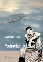 Podniebni zolnierze. E-book. Formato Mobipocket ebook