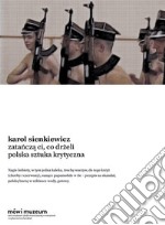 Zatancza ci, co drzeli. Polska sztuka krytyczna. E-book. Formato Mobipocket ebook