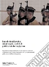 Zatancza ci, co drzeli. Polska sztuka krytyczna. E-book. Formato EPUB ebook di Karol Sienkiewicz
