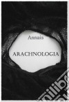 Arachnologia. E-book. Formato EPUB ebook