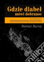 Gdzie diabel mówi dobranoc. E-book. Formato EPUB ebook