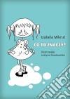 Co to znaczy...?. E-book. Formato PDF ebook