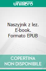 Naszyjnik z lez. E-book. Formato Mobipocket ebook di Sylwia Niemczyk