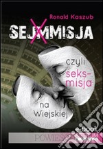 Sejmmisja. E-book. Formato Mobipocket ebook