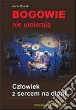 Bogowie nie umieraja. E-book. Formato EPUB ebook