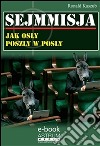 Sejmmisja. Jak osly poszly w osly. E-book. Formato EPUB ebook