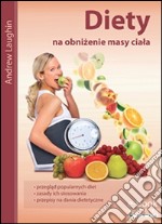 Diety na obnizenie masy ciala. E-book. Formato EPUB ebook